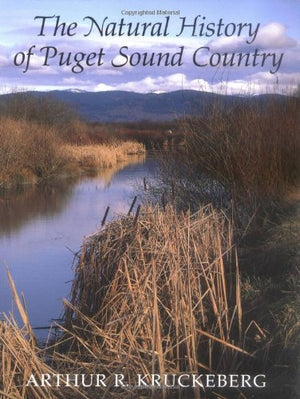 The Natural History of Puget Sound Country (Weyerhaeuser Environmental Books),Used