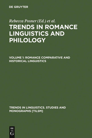 Romance Comparative and Historical Linguistics (Trends in Linguistics. Studies and Monographs [TiLSM], 12),Used
