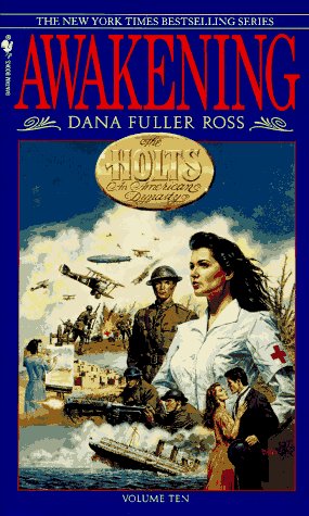 Awakening; The Holts, an American Dynasty #10,Used
