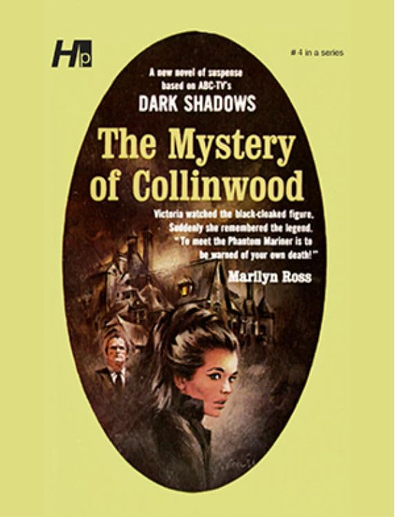 Dark Shadows the Complete Paperback Library Reprint Volume 4: The Mystery of Collinwood (DARK SHADOWS PAPERBACK LIBRARY NOVEL),Used