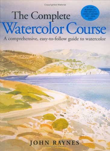 Complete Watercolor Course: A Comprehensive, EasyToFollow Guide to Watercolor,Used