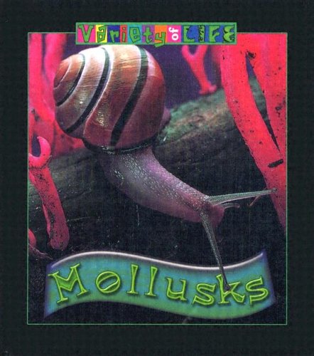 Mollusks (Variety Of Life),New