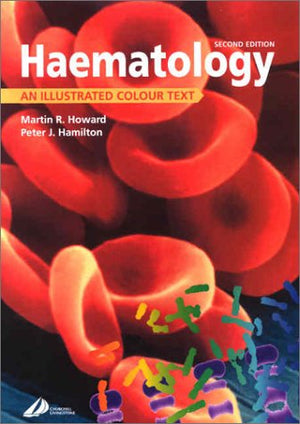 Haematology: An Illustrated Colour Text,Used