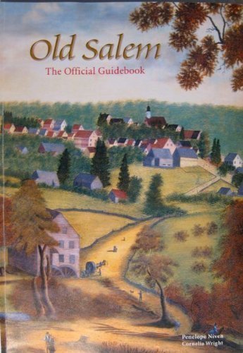 Old Salem: The Official Guidebook,Used
