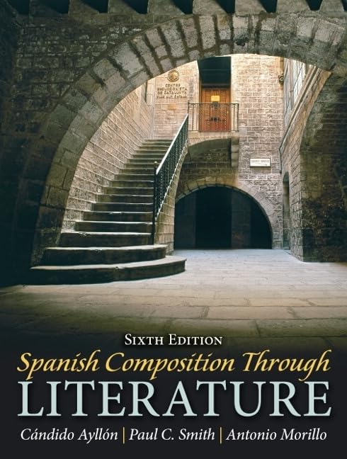 Spanish Composition Through Literature,New