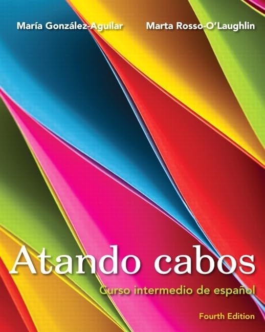 Atando Cabos: Curso Intermedio De Espaol