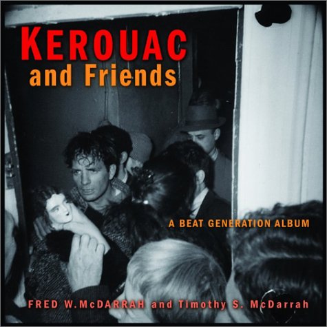 Kerouac and Friends: A Beat Generation Album,Used