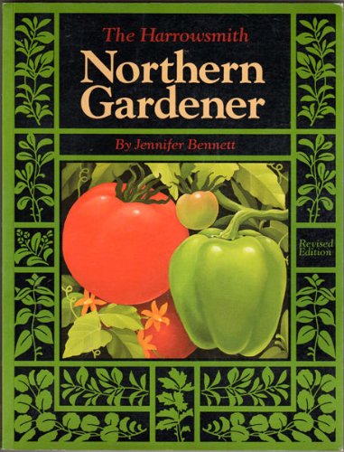 Harrowsmith Northern Gardener,Used
