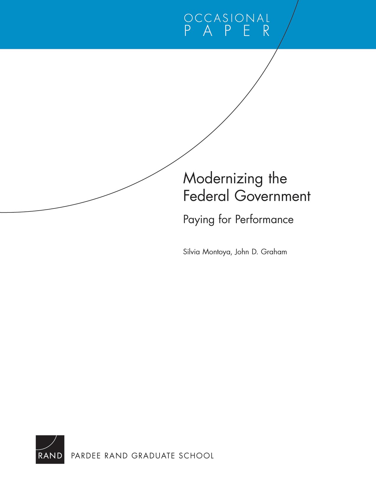 Modernizing The Federal Government: Paying For Performance: Paying For Performance (Occasional Papers),New