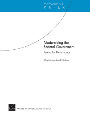 Modernizing The Federal Government: Paying For Performance: Paying For Performance (Occasional Papers),New