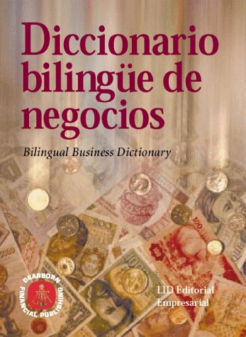 Diccionario bilinge de negocios: Bilingual Business Dictionary (Spanish and English Edition),Used