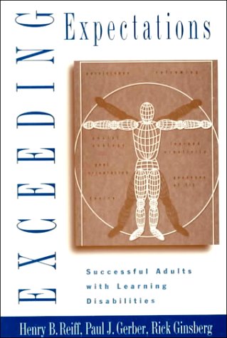 Exceeding Expectations: Successful Adults With Learning Disabilities,New