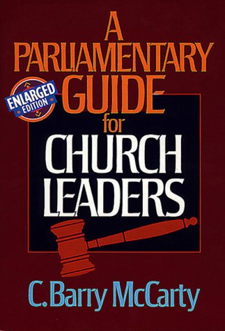 A Parliamentary Guide for Church Leaders,Used