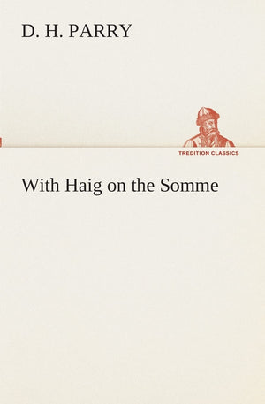 With Haig on the Somme,Used