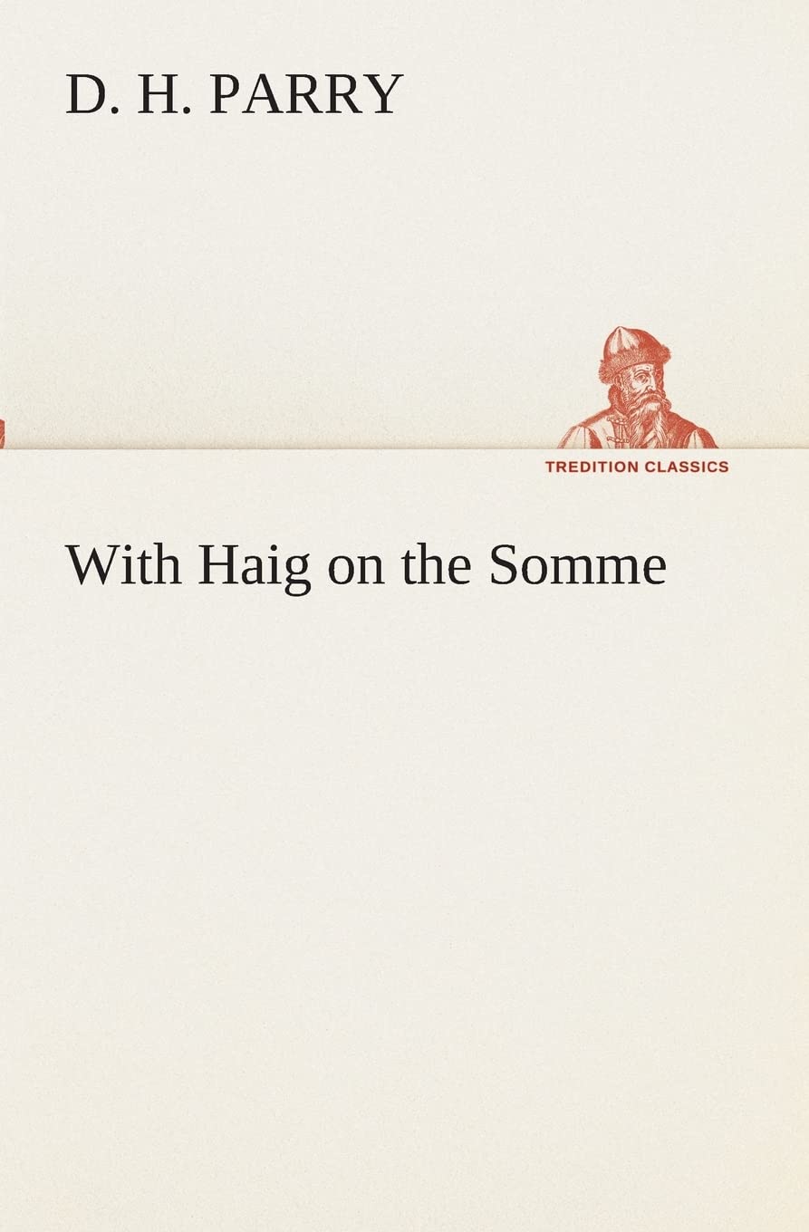 With Haig on the Somme,Used