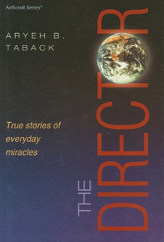 The Director: True Stories of Everyday Miracles (ArtScroll (Mesorah)),Used