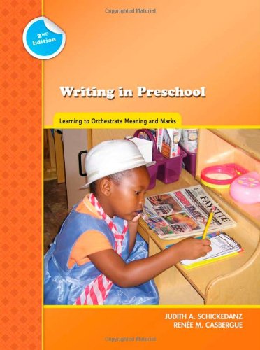 Writing In Preschool: Learning To Orchestrate Meaning And Marks (Preschool Literacy Collection),Used