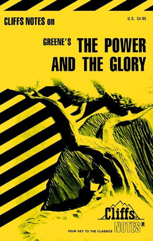 The Power and the Glory (Cliffs Notes study guide),Used