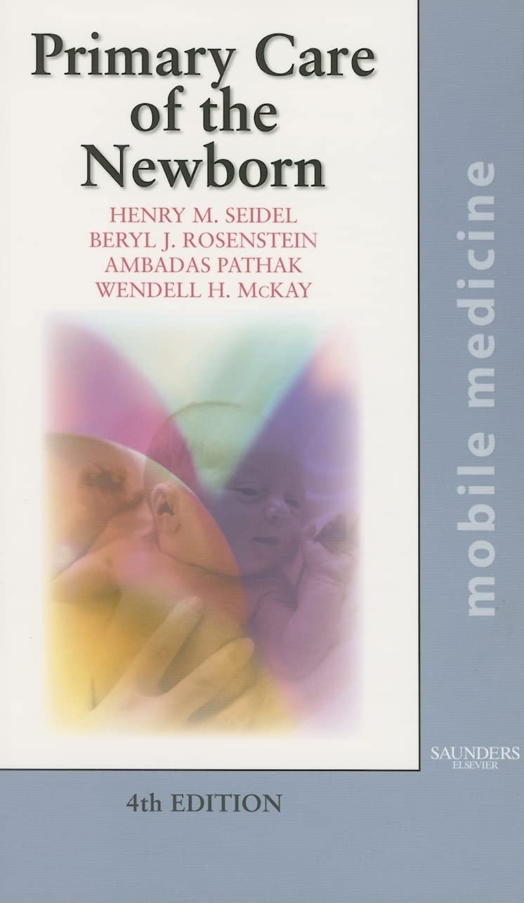 Primary Care of the Newborn: Mobile Medicine Series,Used