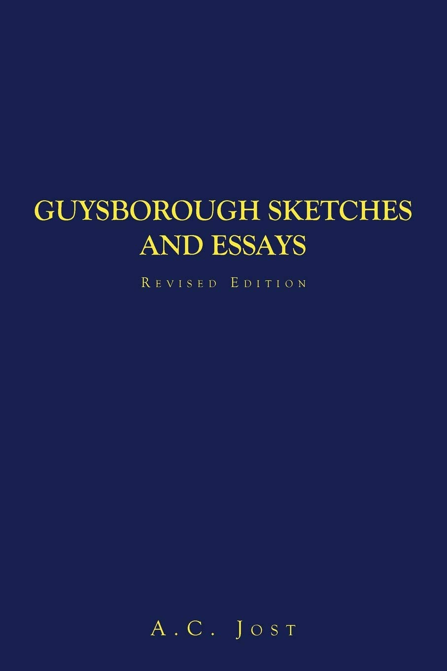 Guysborough Sketches and Essays: Revised Edition,Used