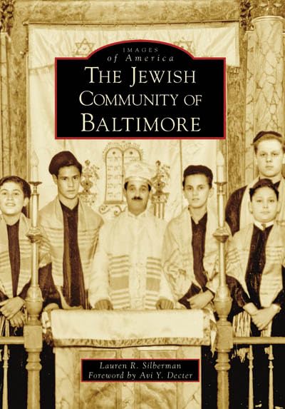 The Jewish Community of Baltimore (Images of America: Maryland),Used