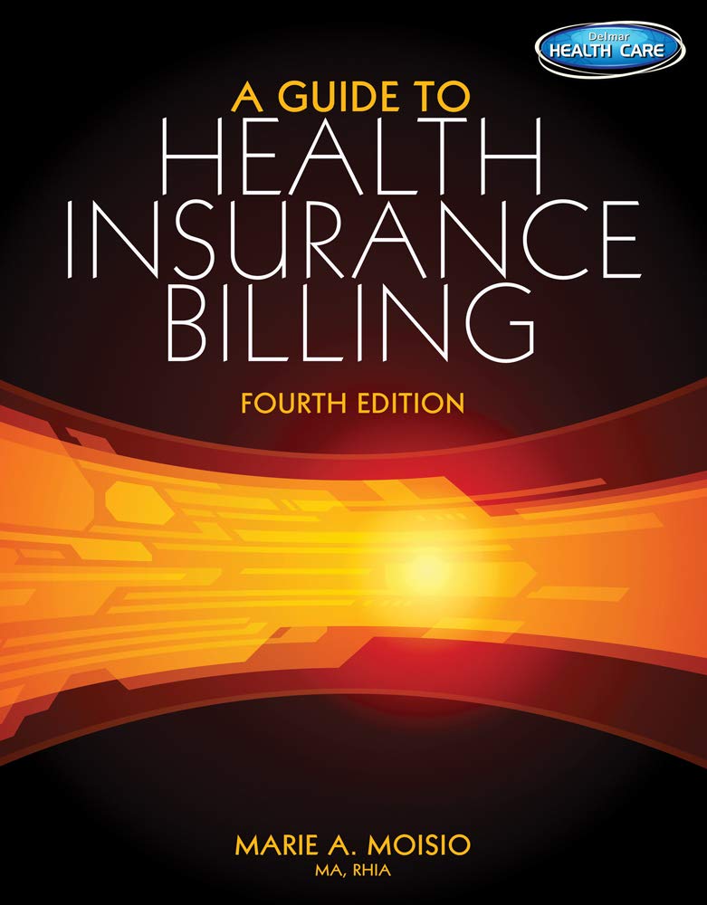 A Guide to Health Insurance Billing,Used