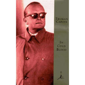 In Cold Blood: A True Account Of A Multiple Murder And Its Consequences (Modern Library),Used