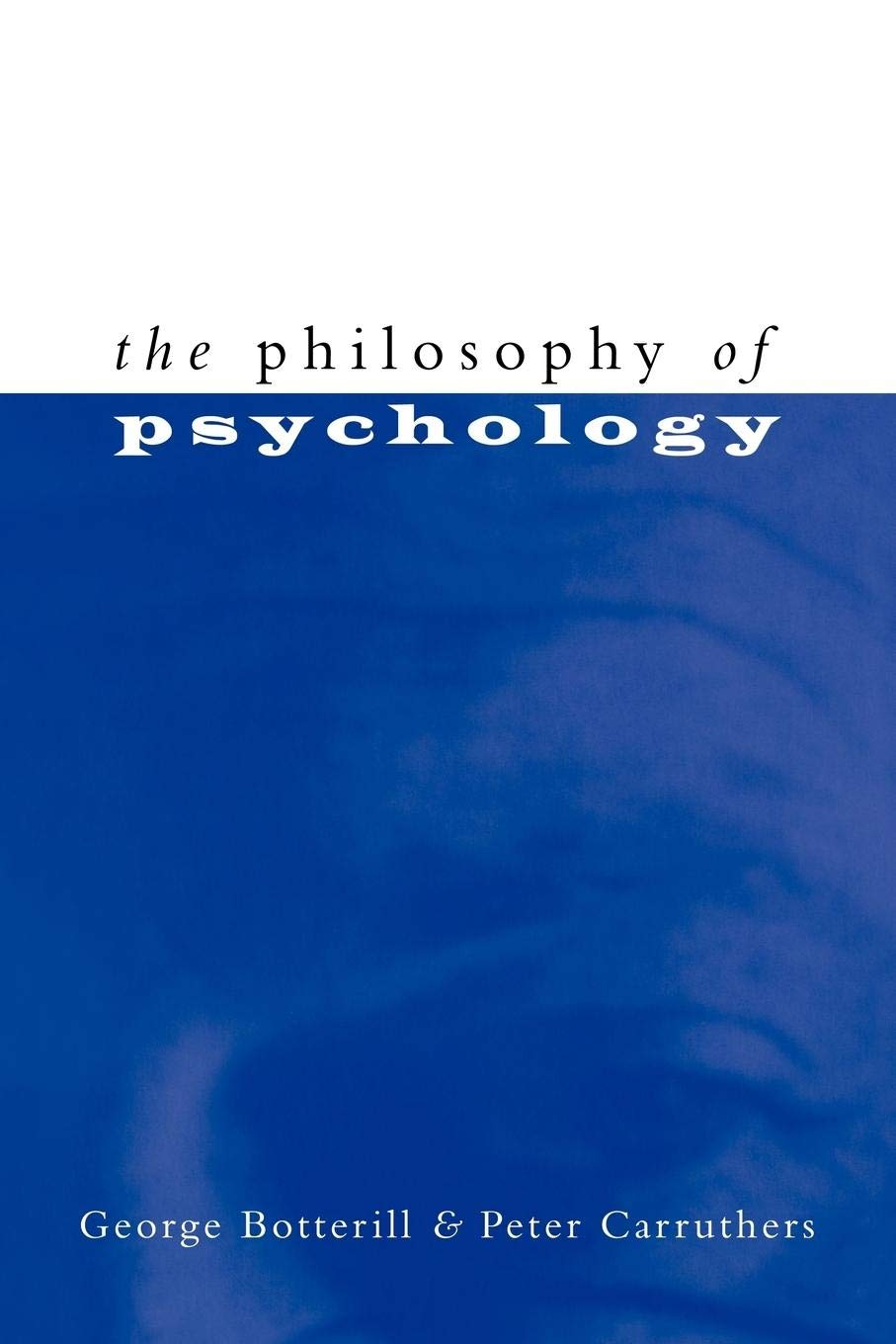 The Philosophy of Psychology,Used
