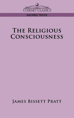 The Religious Consciousness