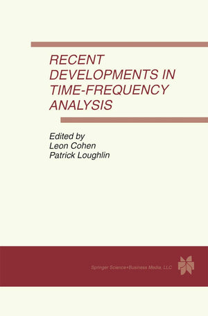 Recent Developments in TimeFrequency Analysis: Volume 9: A Special Issue of Multidimensional Systems and Signal Processing. An ,Used