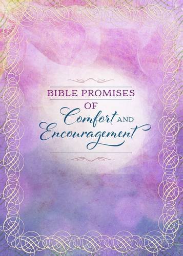 Bible Promises of Comfort and Encouragement (Promises for Life),Used