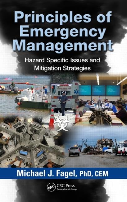 Principles of Emergency Management: Hazard Specific Issues and Mitigation Strategies,Used