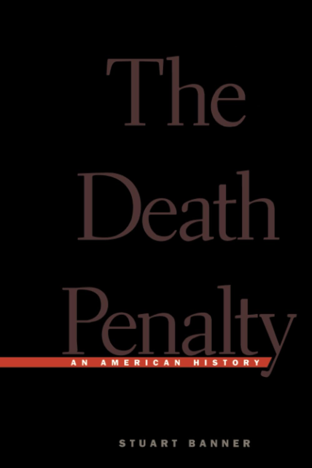 The Death Penalty: An American History,Used
