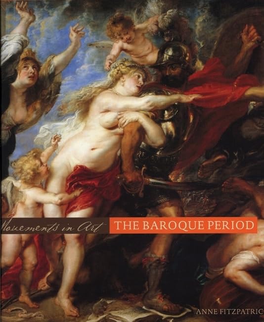 The Baroque Period: Movements in Art,Used