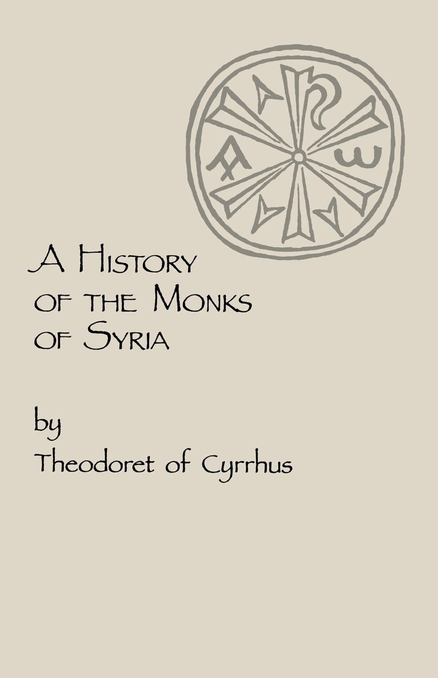 A History of the Monks of Syria (Volume 88),Used