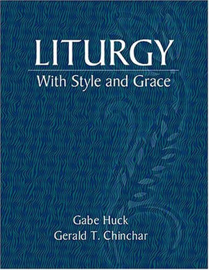 Liturgy With Style and Grace,Used