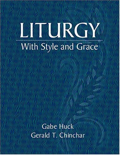 Liturgy With Style and Grace,Used