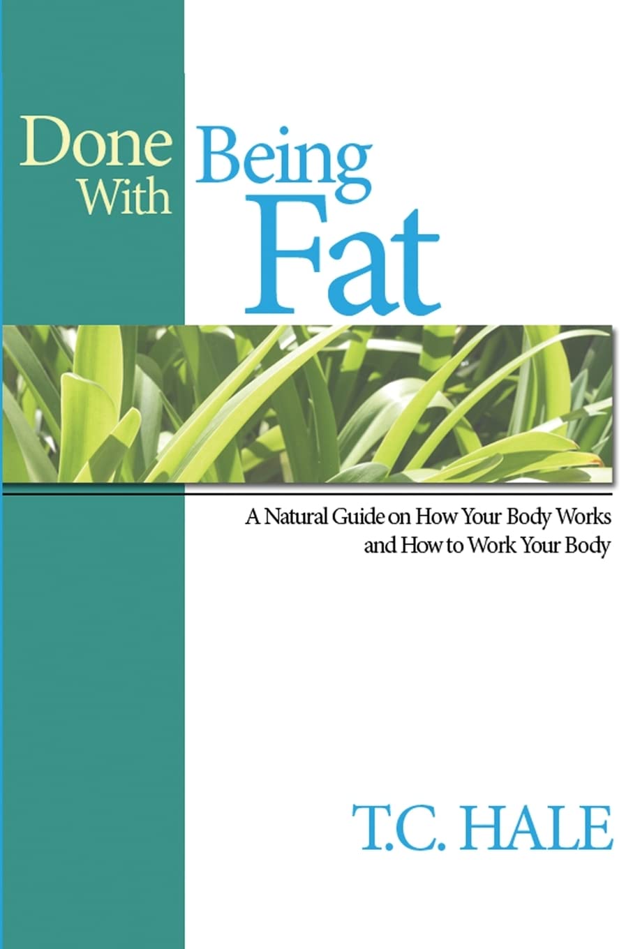 Done With Being Fat,New