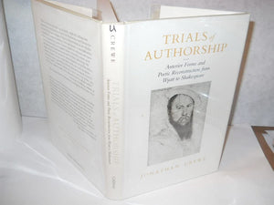 Trials of Authorship: Anterior Forms and Poetic Reconstruction from Wyatt to Shakespeare (The New Historicism: Studies in Cultur,Used