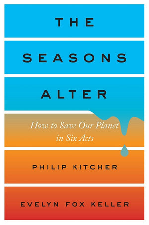 The Seasons Alter: How to Save Our Planet in Six Acts,Used