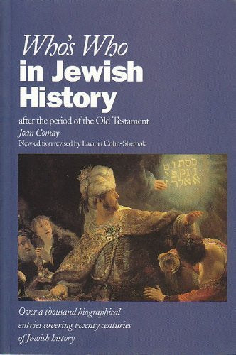 Who's Who in Jewish History: After the Period of the Old Testament (Who's Who Series),Used