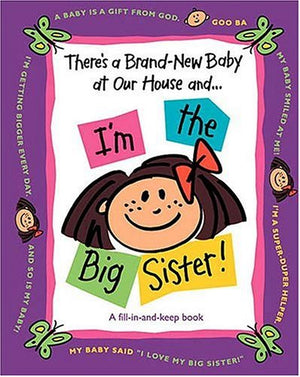 There's a BrandNew Baby at Our House and I'm the Big Sister!,Used
