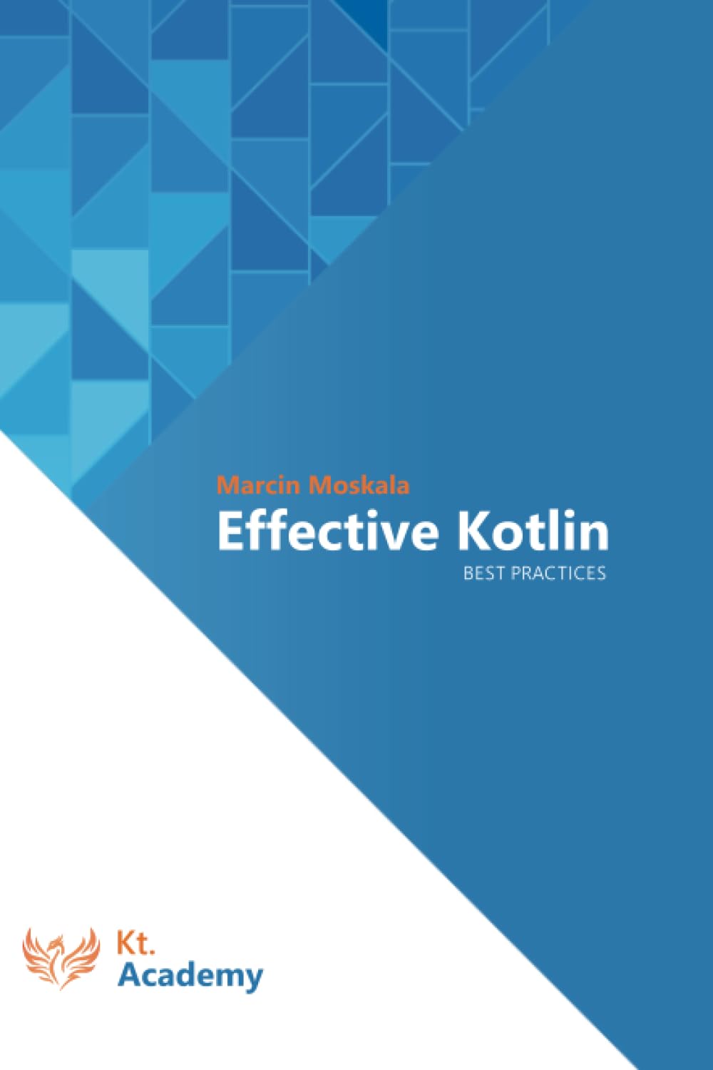 Effective Kotlin: Best practices,Used