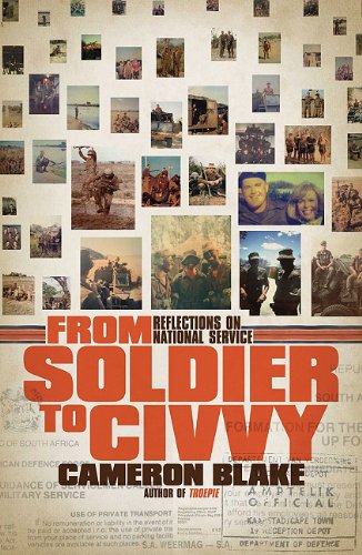 From Soldier to Civvy: Reflections on National Service,Used