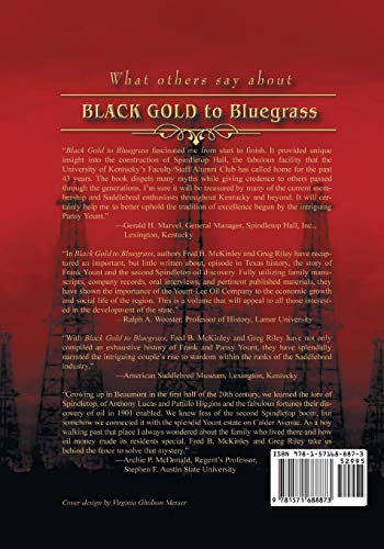 Black Gold To Bluegrass: From The Oil Fields Of Texas To Spindletop Farm Of Kentucky,Used