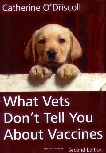 What Vets Don't Tell You About Vaccines,Used