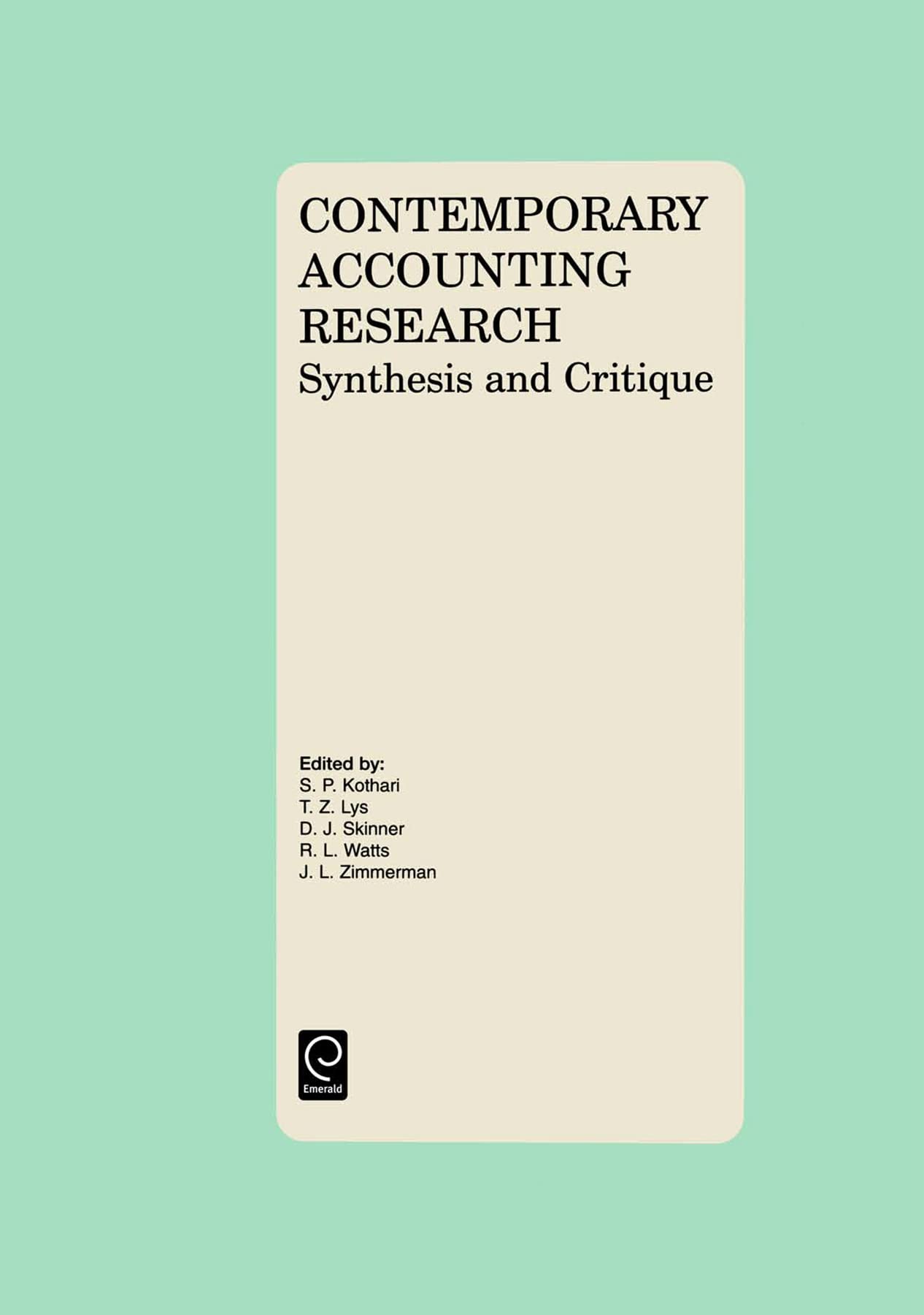 Contemporary Accounting Research: Synthesis and Critique,Used