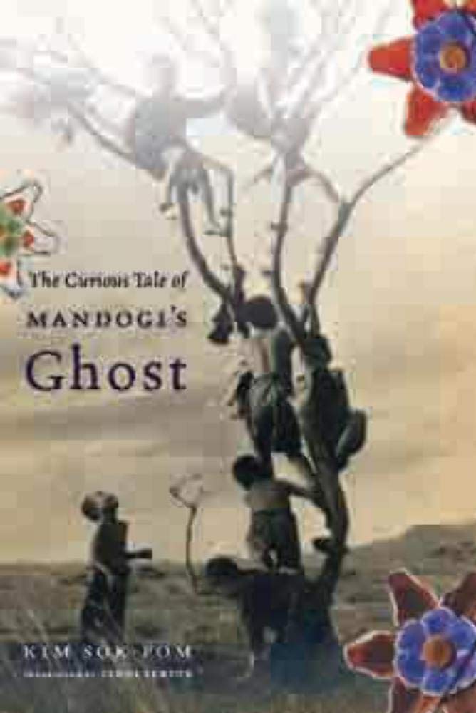 The Curious Tale Of Mandogi'S Ghost (Weatherhead Books On Asia),Used