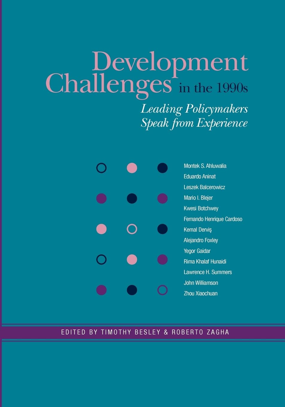 Development Challenges In The 1990S: Leading Policymakers Speak From Experience (World Bank Publication),Used