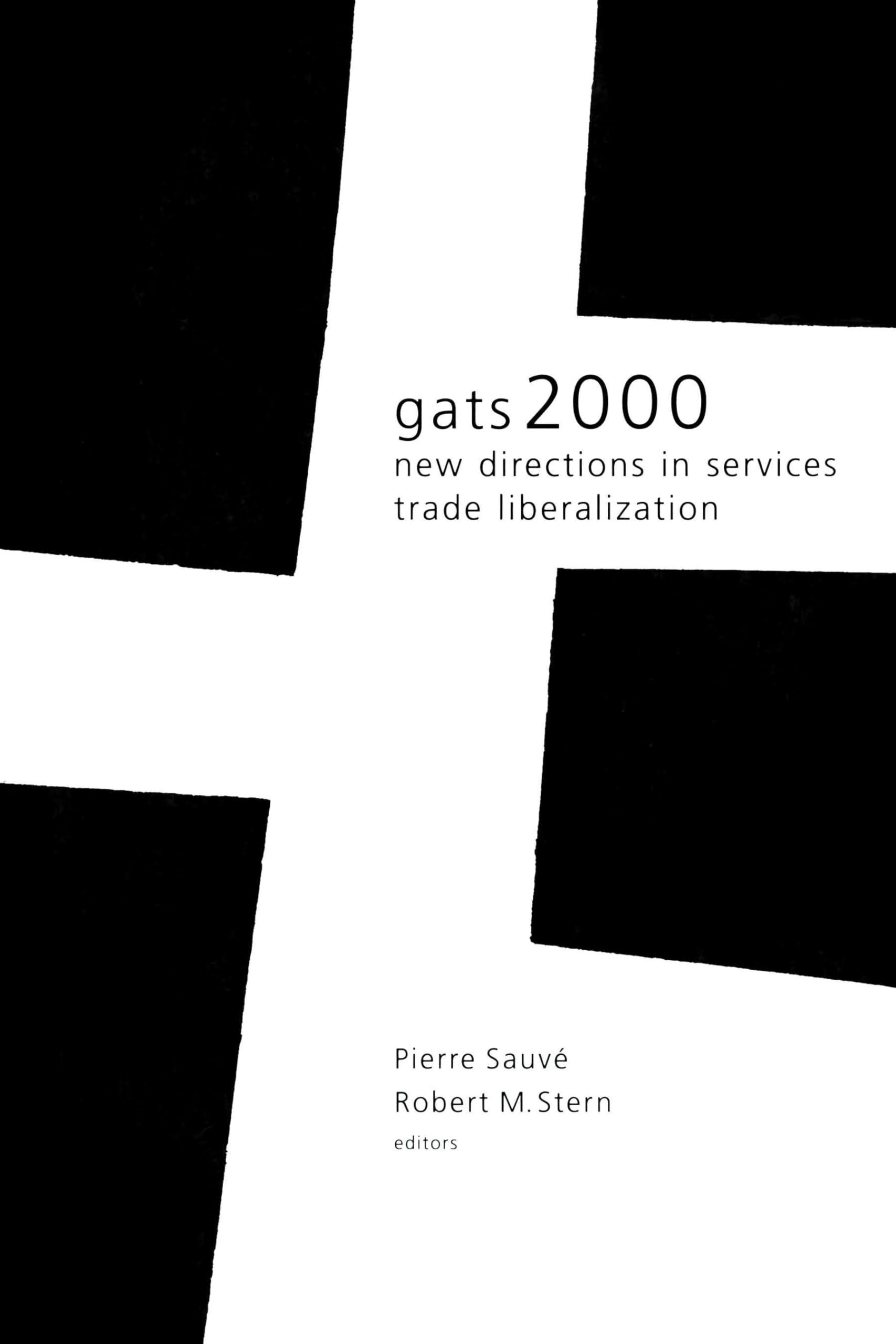 Gats 2000: New Directions In Services Trade Liberalization,Used